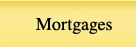 Mortgages